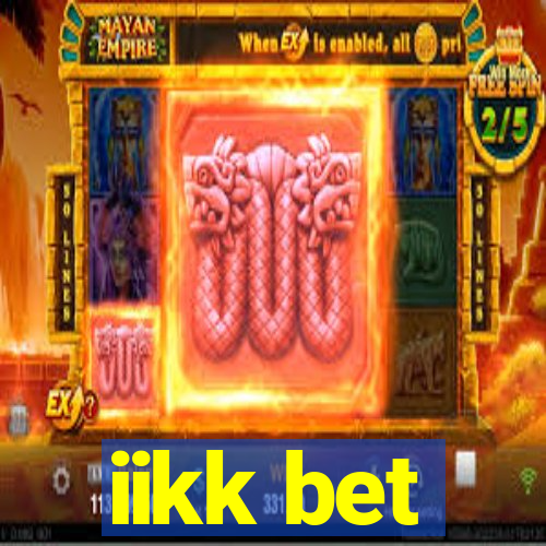 iikk bet